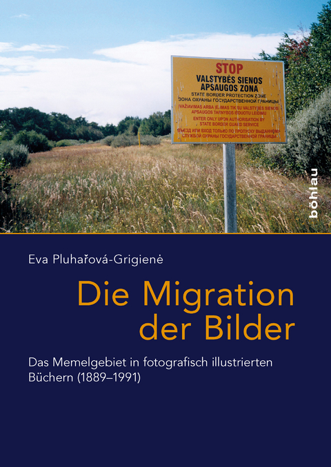 Die Migration der Bilder - Eva Pluhařov&aacute;-Grigienė