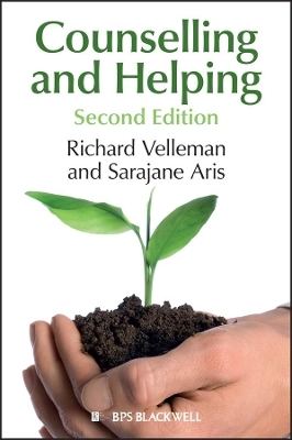 Counselling and Helping - Richard Velleman, Sarajane Aris