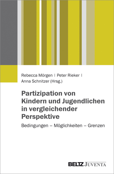 Partizipation von Kindern und Jugendlichen in vergleichender Perspektive - 