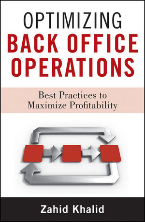 Optimizing Back Office Operations - Zahid Khalid