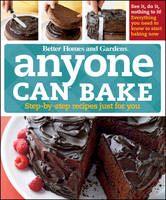 Anyone Can Bake: Step-By-Step Recipes Just for You