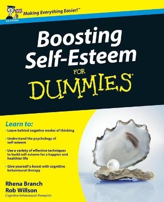 Boosting Self-Esteem For Dummies - Rhena Branch, Rob Willson