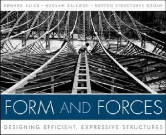 Form and Forces - Edward Allen, Waclaw Zalewski