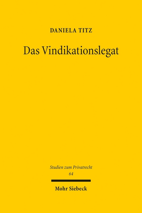 Das Vindikationslegat -  Daniela Titz