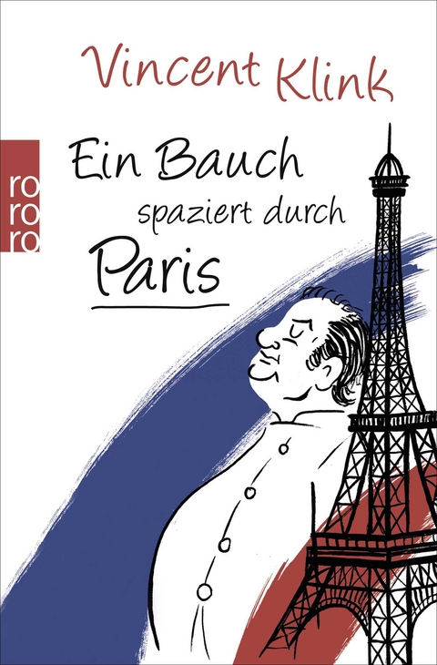 Ein Bauch spaziert durch Paris - Vincent Klink