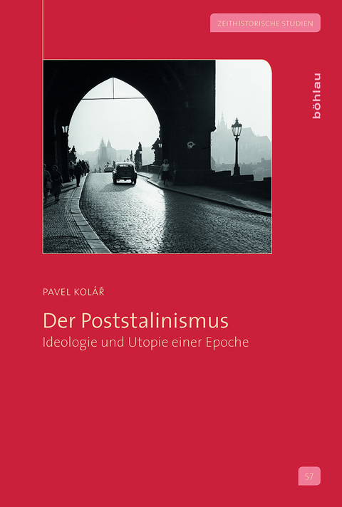 Der Poststalinismus - Pavel Kol&aacute;ř