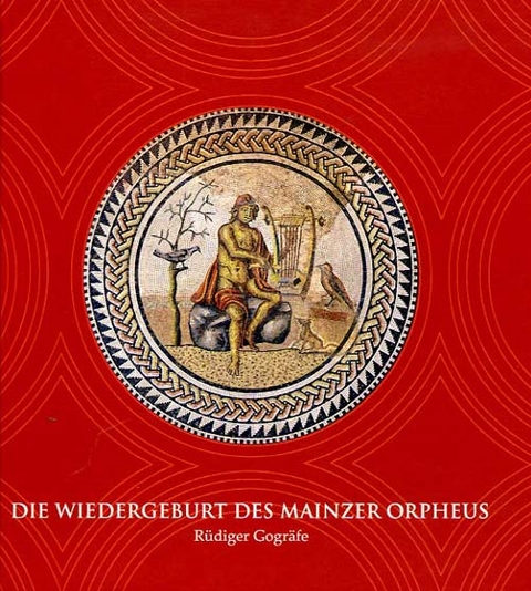 Die Wiedergeburt des Mainzer Orpheus - R&uuml;diger Gogr&auml;fe
