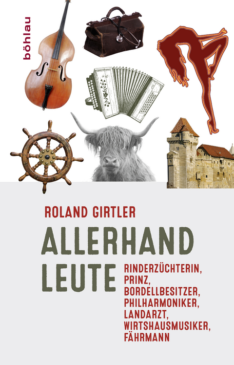 Allerhand Leute - Roland Girtler