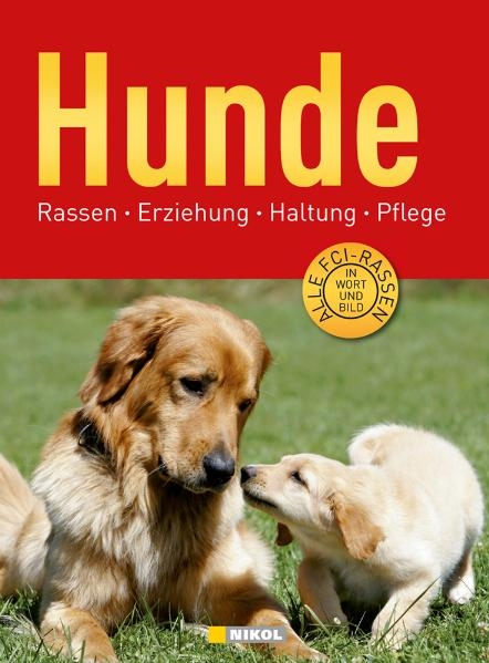 Hunde - Dominik Kieselbach, Petra Caspelherr, Elke Peper