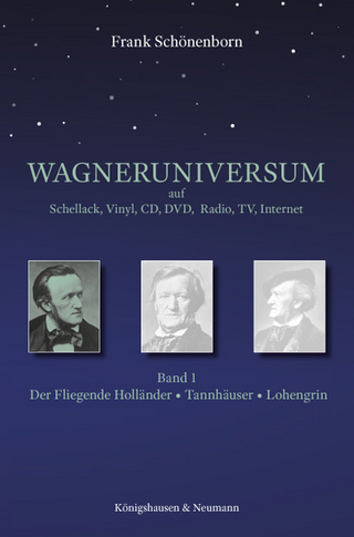 Das Wagneruniversum auf Schellack, Vinyl, CD, DVD, Radio, TV, Internet