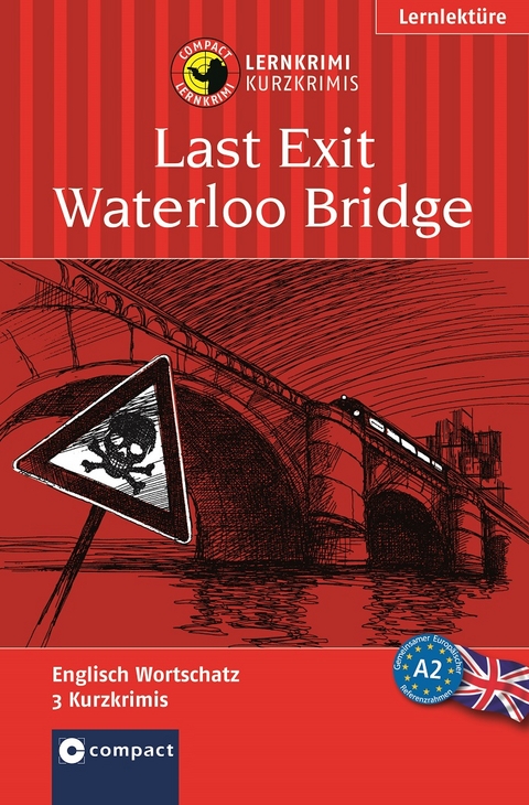 Last Exit Waterloo Bridge - Bernie Martin, Sarah Trenker