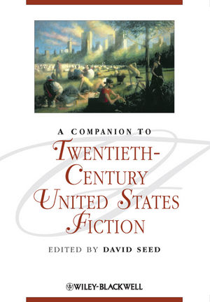 A Companion to Twentieth-Century United States Fiction - 