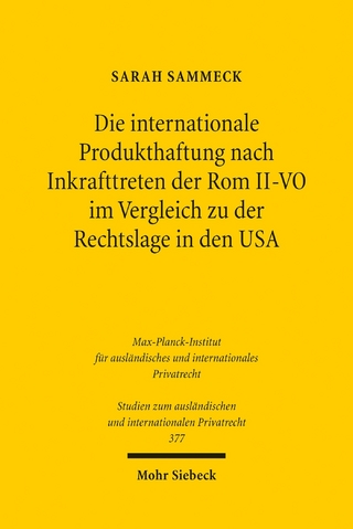 Die internationale Produkthaftung nach Inkrafttreten der Rom II-VO im Vergleich zu der Rechtslage in den USA
