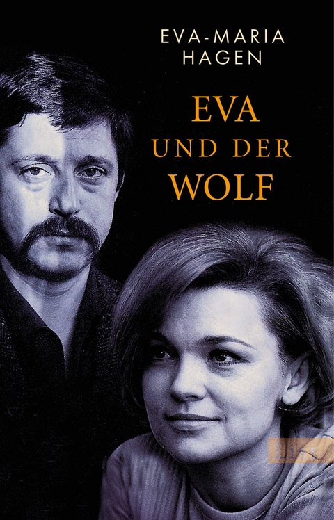 Eva und der Wolf - Eva-Maria Hagen