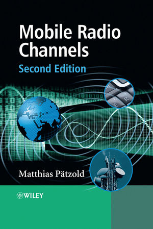Mobile Radio Channels - Matthias P&auml;tzold