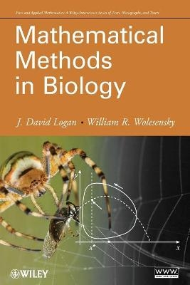 Mathematical Methods in Biology - J. David Logan, William Wolesensky