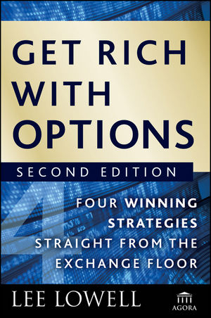 Get Rich with Options - Lee Lowell