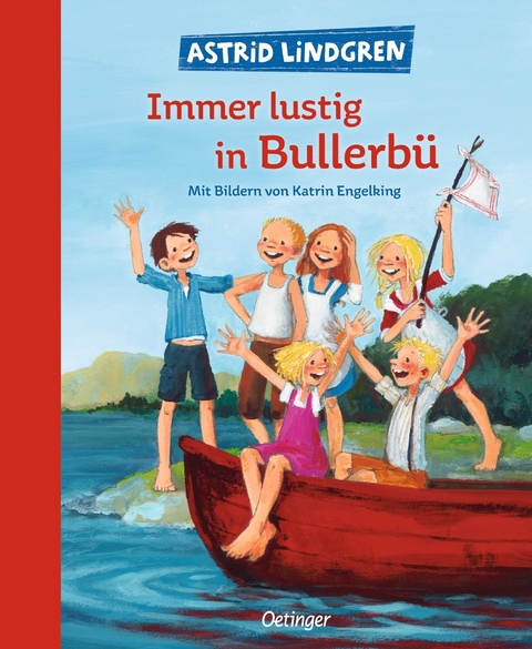 Wir Kinder aus Bullerb&uuml; 3. Immer lustig in Bullerb&uuml; - Astrid Lindgren