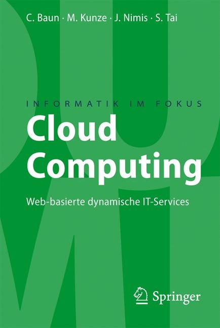 Cloud Computing - Christian Baun, Marcel Kunze, Jens Nimis, Stefan Tai