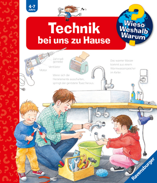 Wieso? Weshalb? Warum? Band 24 - Technik bei uns zu Hause