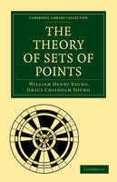The Theory of Sets of Points - William Henry Young, Grace Chisholm Young