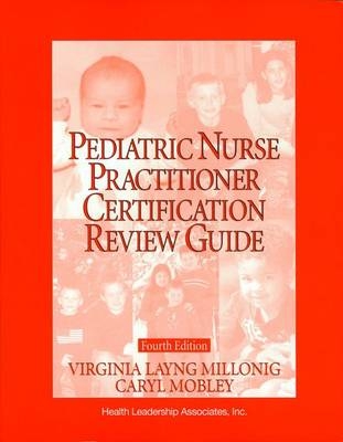 Pediatric Nurse Practitioner Certification Review Guide