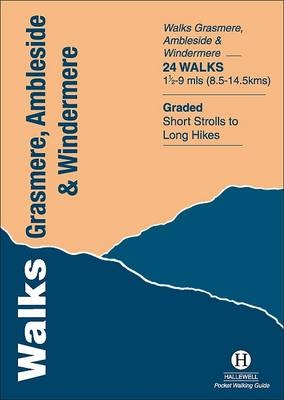 Walks Grasmere, Ambleside and Windermere - Richard Hallewell