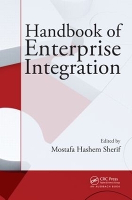 Handbook of Enterprise Integration - Mostafa Hashem Sherif