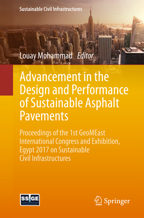 Advancement in the Design and Performance of Sustainable Asphalt Pavements - 