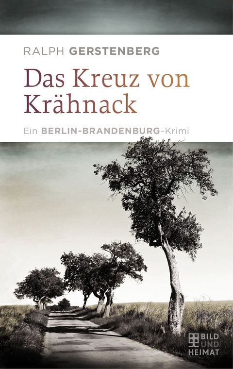 Das Kreuz von Kr&auml;hnack - Ralph Gerstenberg