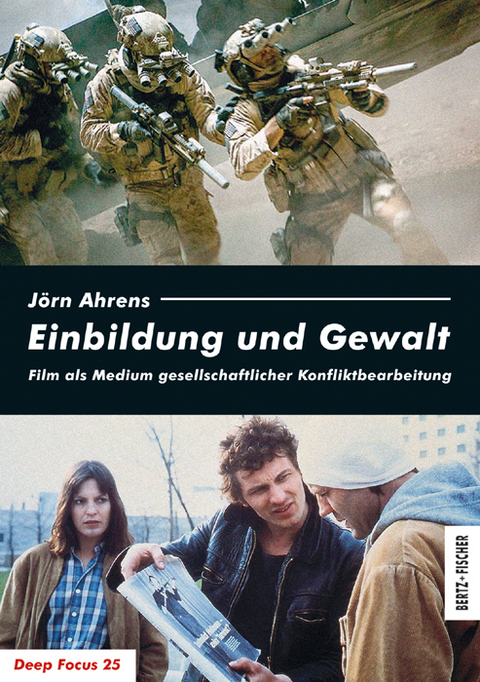 Einbildung und Gewalt - J&ouml;rn Ahrens