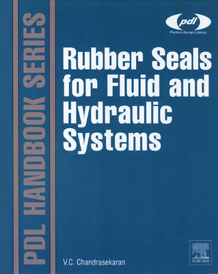 Rubber Seals for Fluid and Hydraulic Systems - Chellappa Chandrasekaran