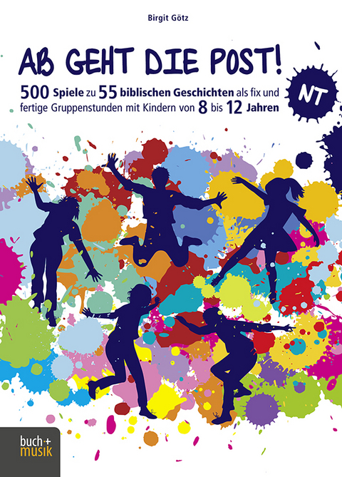 Ab geht die Post! NT - Birgit G&ouml;tz