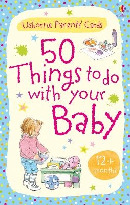 50 things to do with your baby 12+ months