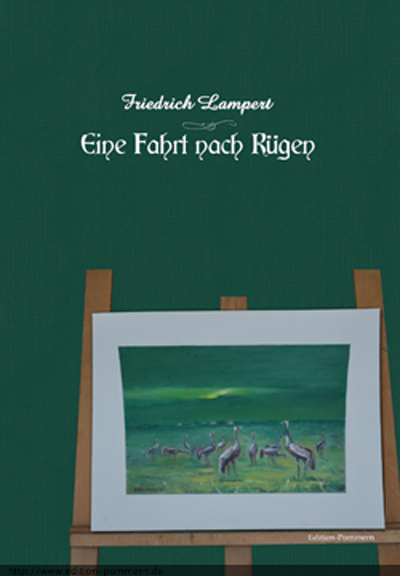 Eine Fahrt nach R&uuml;gen - Friedrich Lampert