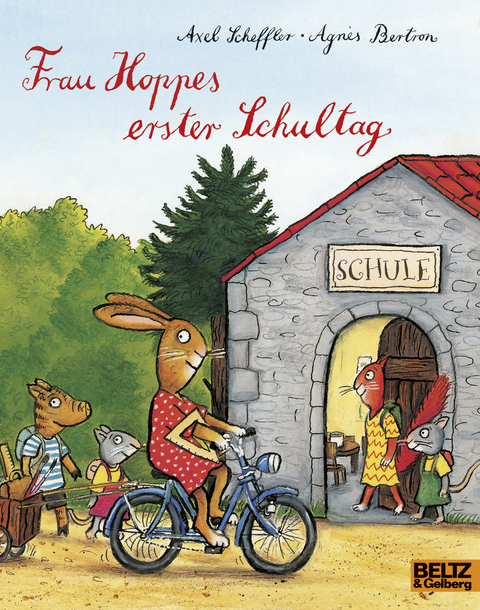 Frau Hoppes erster Schultag - Axel Scheffler, Agn&egrave;s Bertron