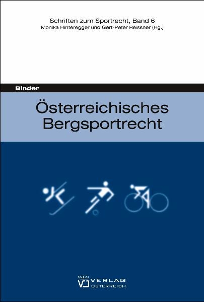 &Ouml;sterreichisches Bergsportrecht - Martin Binder