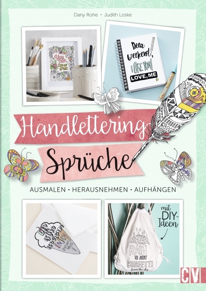 Handlettering-Sprüche - Dany Rohe, Judith Loske