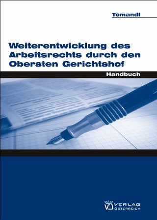 Weiterentwicklung des Arbeitsrechts durch den Obersten Gerichtshof
