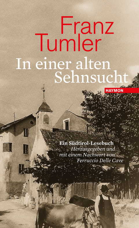 In einer alten Sehnsucht - Franz Tumler