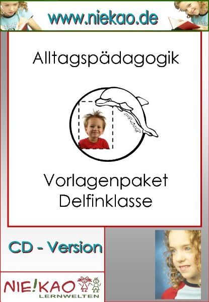 Alltagsp&auml;dagogik - Vorlagenpaket "Delfinklasse" - Steffi Kiel