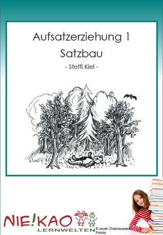 Aufsatzerziehung 1 - Satzbau