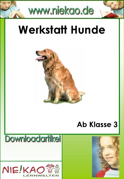 Werkstatt  "Hunde" - kooperatives Lernen - Steffi Kiel