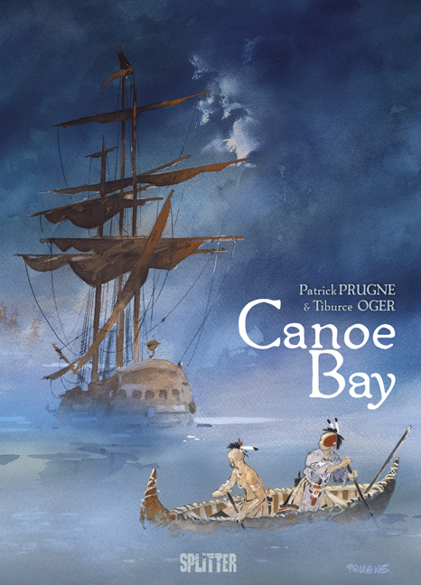 Canoe Bay - Tiburce Oger, Patrick Prugne
