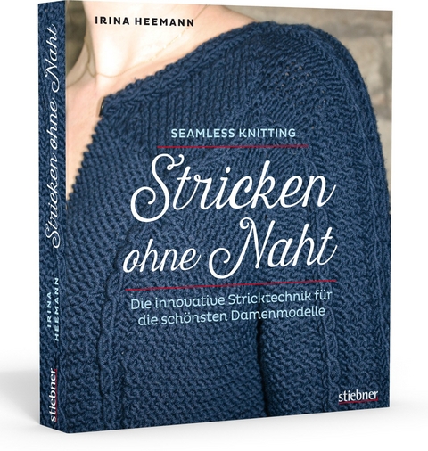 Stricken ohne Naht - Irina Heemann