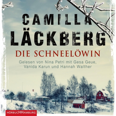 Die Schneel&ouml;win (Ein Falck-Hedstr&ouml;m-Krimi 9) - Camilla L&auml;ckberg