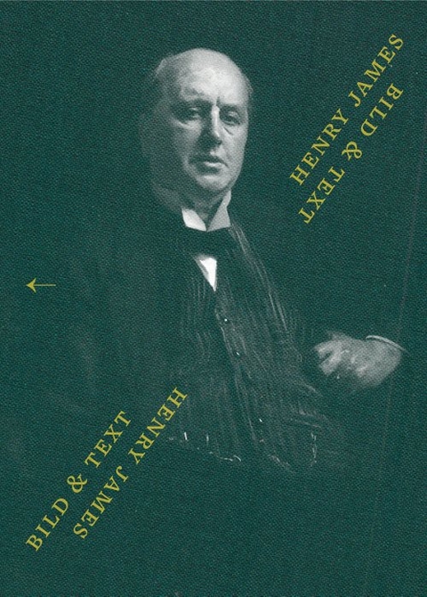 Bild und Text - Henry James