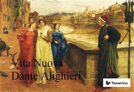 Vita Nuova - Dante Alighieri