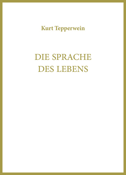 Die Sprache des Lebens