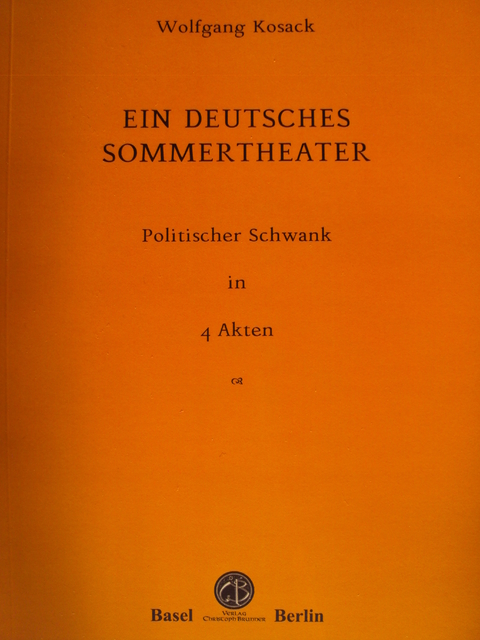 Ein deutsches Sommertheater - Wolfgang Kosack